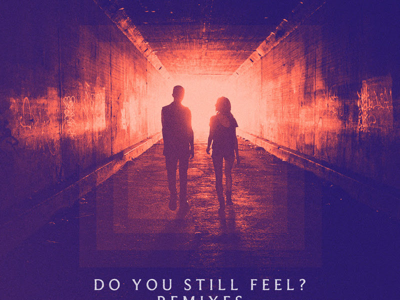 Rain Man & MAX Release “Do You Still Feel?”