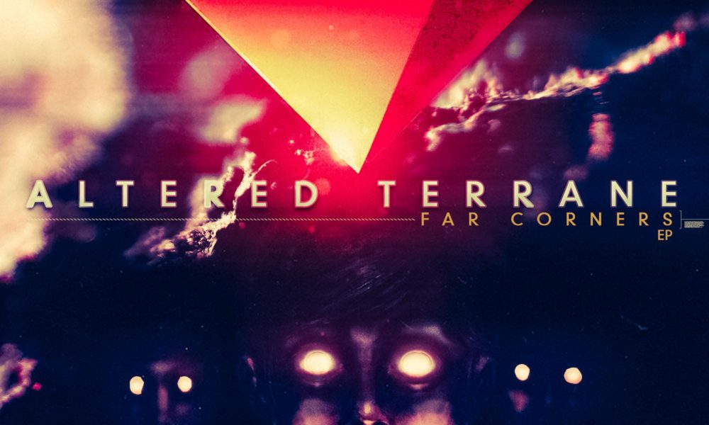 Drum & Bass With Interstellar Aesthetics: Altered Terrane – Far Corners EP