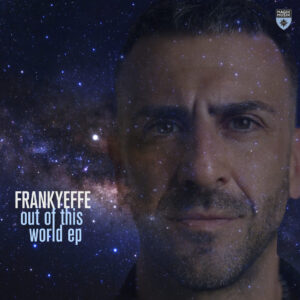 Frankyeffe – Out Of This World EP